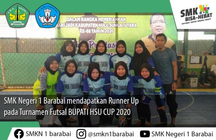 SMK Negeri 1 Barabai Mendapatkan Runner Up Pada Turnamen Futsal Bupati HSU Cup 2020